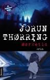 Mørketid by Jorun Thørring