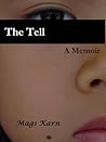 The Tell: A Memoir