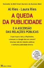 A Queda da Publicidade e a Ascenção das Relações Públicas