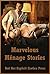 Marvelous Ménage Stories: Five FFM Threesome Erotica Stories