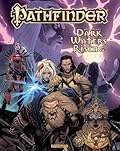 Pathfinder, Volume 1: Dark Waters Rising