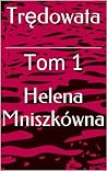 Trędowata, t. I
