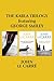 The Karla Trilogy Featuring George Smiley by John le Carré