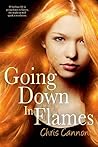 Going Down in Flames by Chris  Cannon