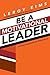 Be a Motivational Leader: Lasting Leadership Principles