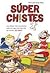 Súper Chistes