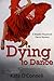 Dying To Dance by Kate O'Connell
