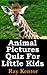 Animal Pictures Quiz For Little Kids