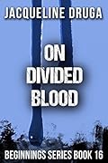 On Divided Blood