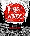 Through the Woods by E.M. Carroll