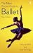 The Faber Pocket Guide to Ballet