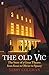 The Old Vic by Terry Coleman