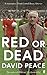 Red or Dead by David Peace
