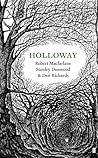Holloway by Robert Macfarlane