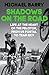 Shadows on the Road: Life at the Heart of the Peloton, from Us Postal to Team Sky