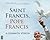Saint Francis, Pope Francis: A Common Vision