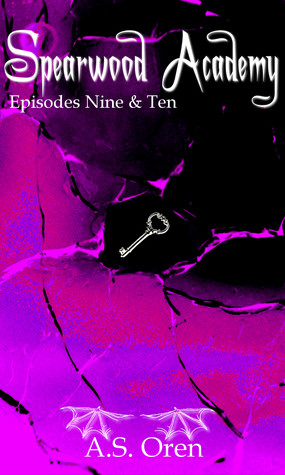 Spearwood Academy:Episodes 9&10 (Kindle Edition)