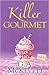 Killer Gourmet (A Savannah ...