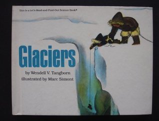 Glaciers (Let's Read and Find Out)