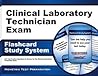 Clinical Laboratory Technician Exam Flashcard Study System: CLT Test Practice Questions & Review for the Clinical Laboratory Technician Exam