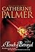 A Touch of Betrayal by Catherine  Palmer