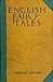 English Fairy Tales by Joseph Jacobs English Fairy Tales by Joseph Jacobs