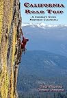California Road Trip: A Climber's Guide Northern California