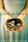 Bird in Hand by Christina Baker Kline