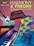 Harmony and Theory: Essential Concepts Series (Essential Concepts (Musicians Institute).)