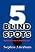 5 Blind Spots: Blocking God's Work In You