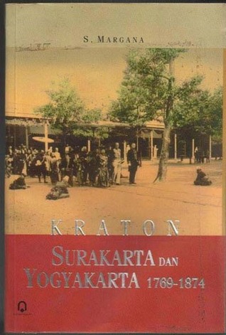 Kraton Surakarta dan Yogyakarta, 1769-1874