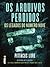 Os Legados do Número Nove by Pittacus Lore