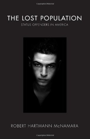 The Lost Population: Status Offenders in America (Paperback)