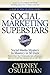 Social Marketing Superstars...