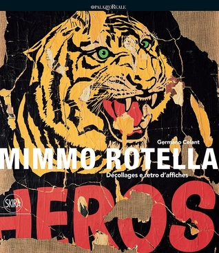 Mimmo Rotella: décollages e retro d'affiches (Paperback)