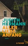 Aller Liebe Anfang