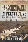 Passchendaele in Perspective: The Third Battle of Ypres (Pen & Sword Paperback)