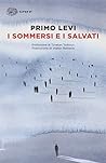 I sommersi e i salvati by Primo Levi