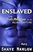 Enslaved (The Erotic Advent...