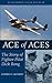 Ace of Aces: The Story of Fighter Pilot Dick Bong