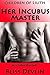 Her Incubus Master (The Children of Lilith, #4) by Bliss Devlin