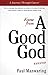 Kisses From a Good God: A J...
