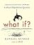What If? by Randall Munroe