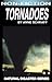 Tornadoes (Natural Disasters Book 3)