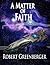 A Matter of Faith