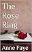 The Rose Ring