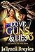 Love, Guns & Lies: The Donavan and Dara Series 3