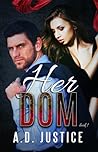 Her Dom by A.D. Justice