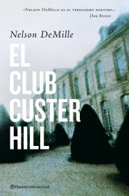 Portada de El club Custer Hill, de Nelson DeMille