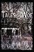 Tales of Woe